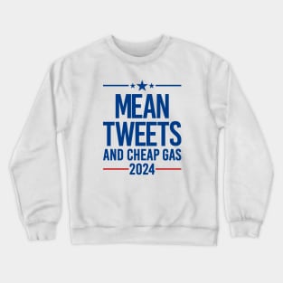 Mean Tweets 24 Crewneck Sweatshirt